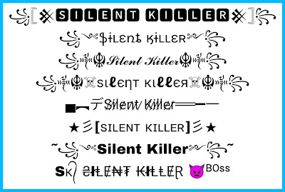 Silent killer stylish name